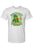 Feelin' Lucky Feelin Lit - St. Patrick's Day T-shirt